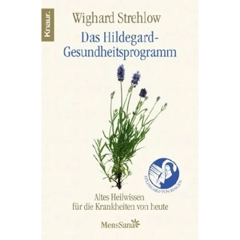 Das Hildegard - Gesundheitsprogramm - Sanoverde