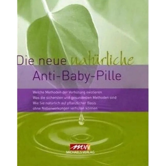 Die neue natürliche Antibaby - Pille - Sanoverde