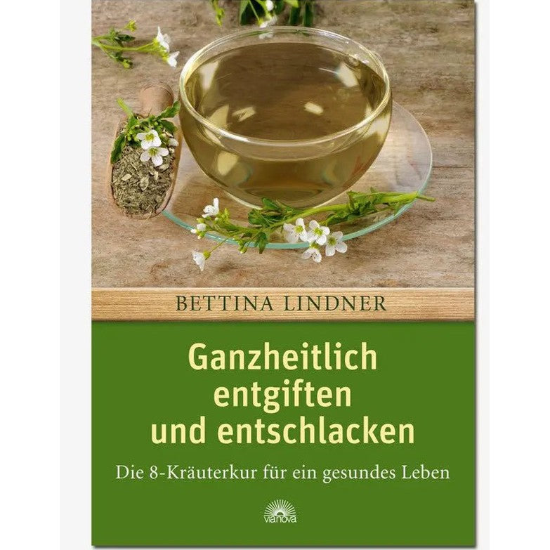 Ganzheitlich entgiften und entschlacken - Sanoverde